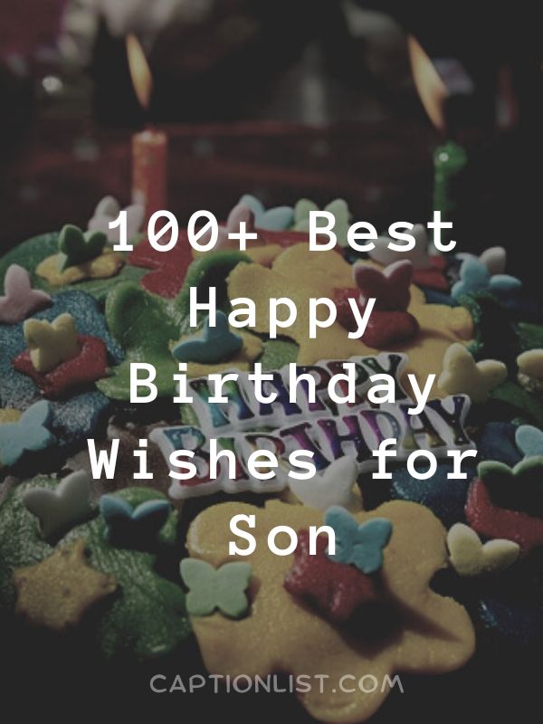 Best Happy Birthday Wishes for Son