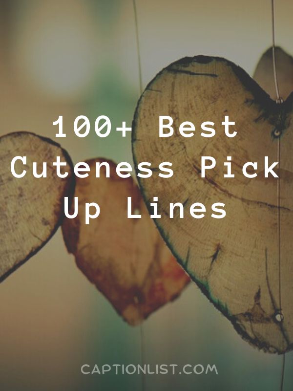 Best Cuteness Pick Up Lines