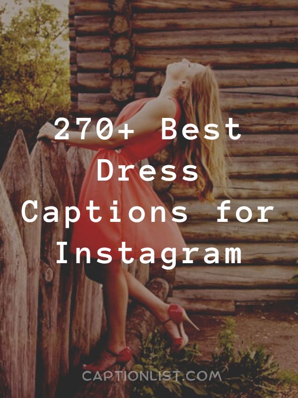 Best Dress Captions for Instagram