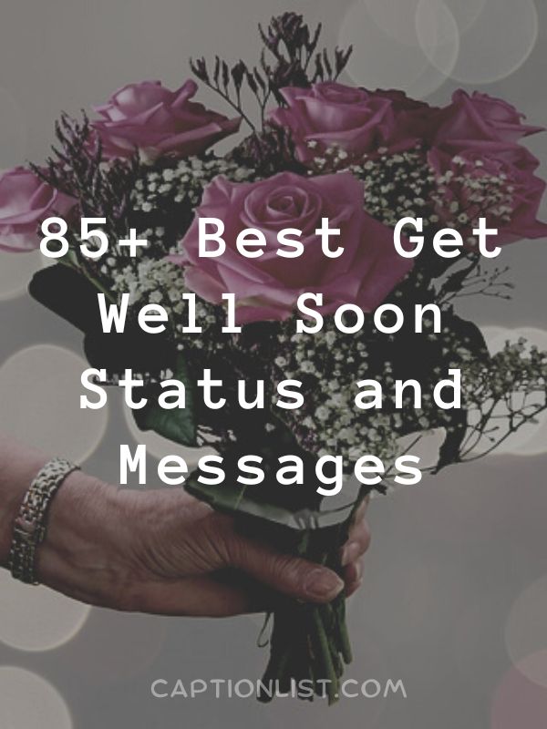 Best Get Well Soon Status and Messages