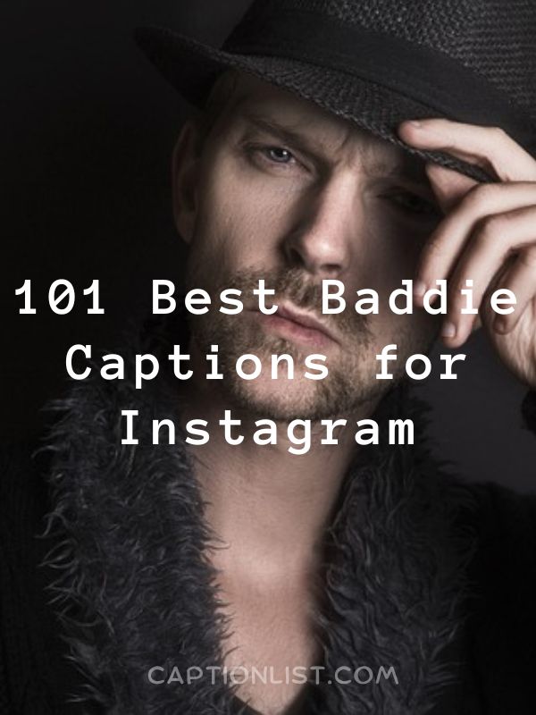 Best Baddie Captions for Instagram