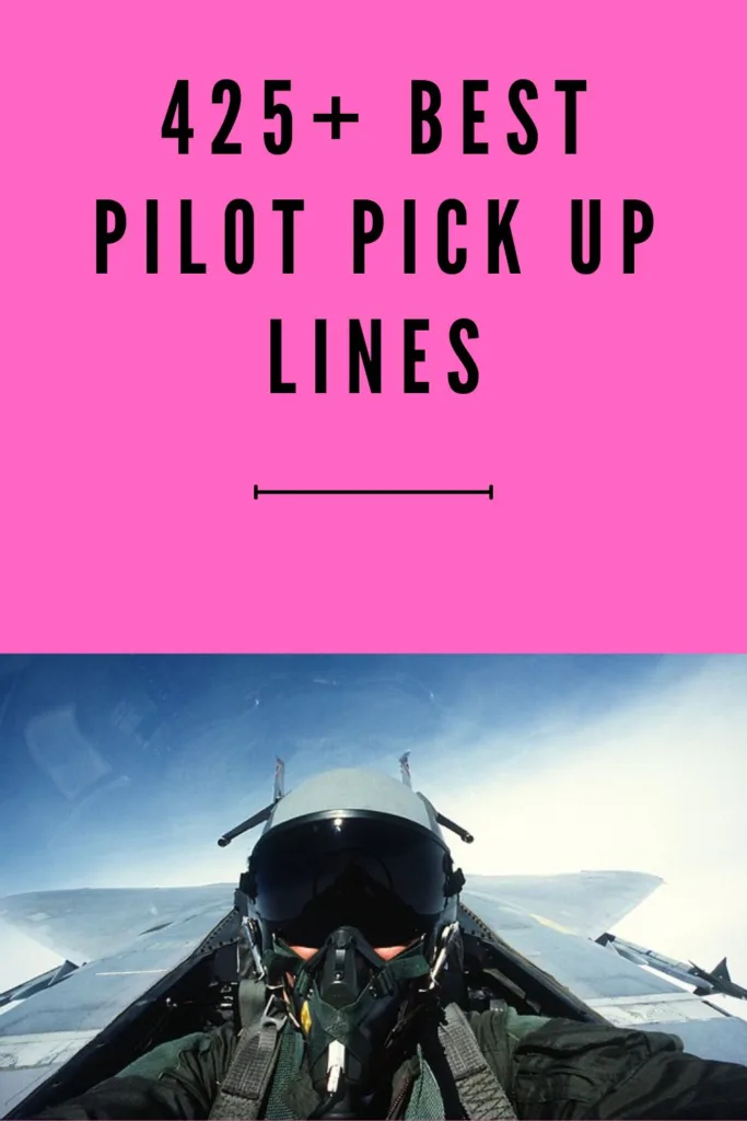 Best Pilot Pick Up Lines